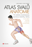 Atlas svalov - anatómia (Chris Jarmey, John Sharkey)
